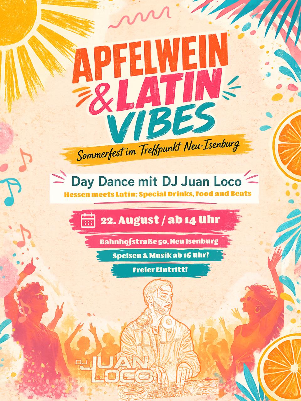 Flyer: Apfelwein & Latin Vibes am 22. August 2026 im Treffpunkt Neu-Isenburg mit DJ Juan Loco